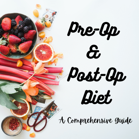 Pre-Operative and Post-Operative Diet