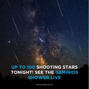 Upto 100 shooting stars can be seen today- on 13-14 Dec 2025